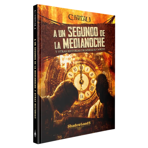 A UN SEGUNDO DE LA MEDIANOCHE Y OTRAS HISTORIAS