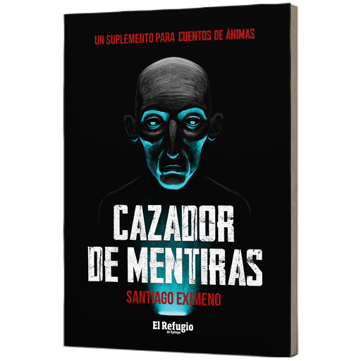 CUENTOS DE ÁNIMAS: CAZADOR DE MENTIRAS
